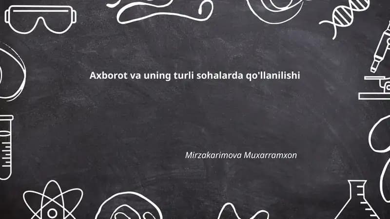 Axborot va uning turli sohalarda qo'llanilishi