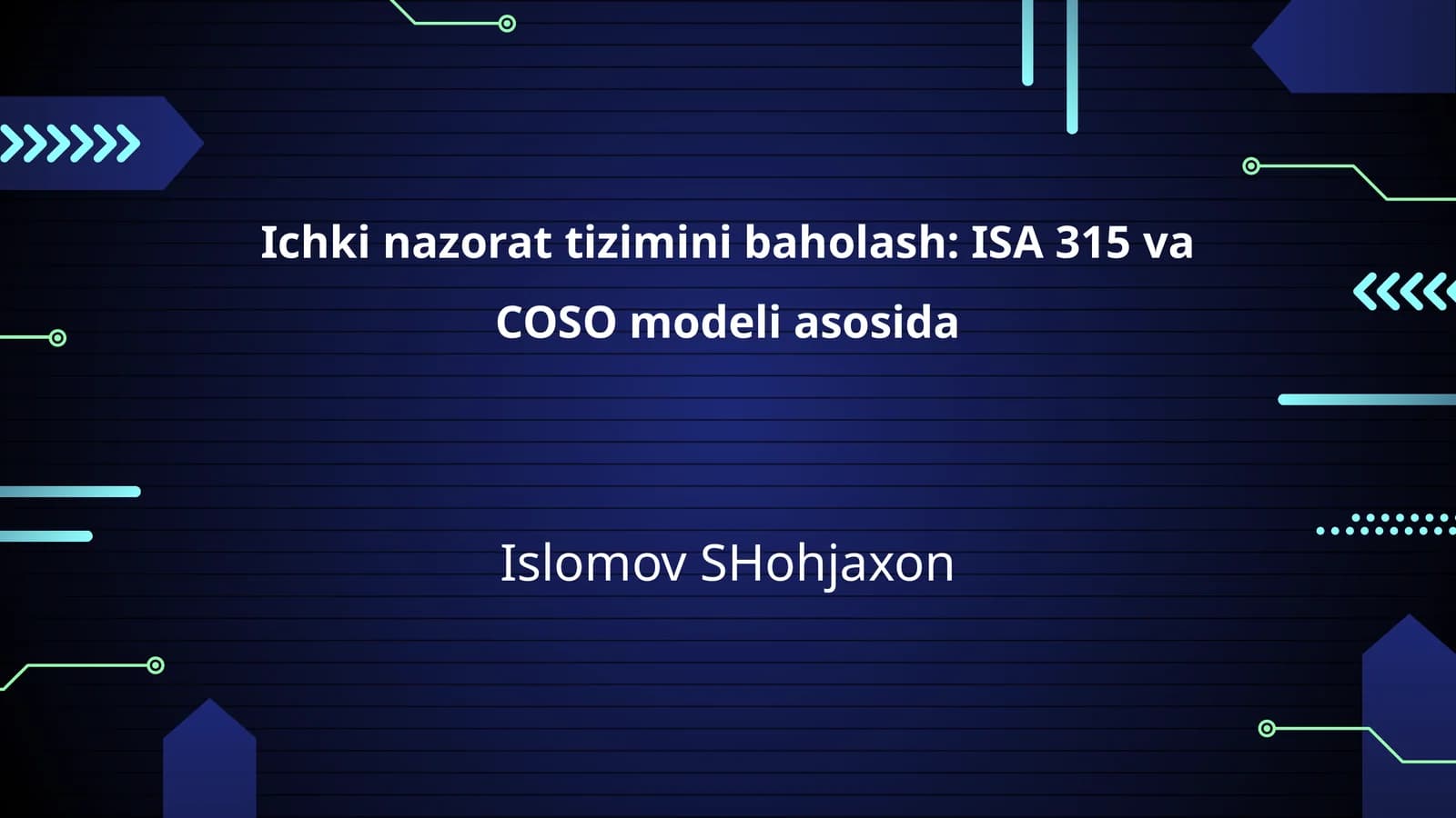 Ichki nazorat tizimini baholash: ISA 315 va COSO modeli asosida
