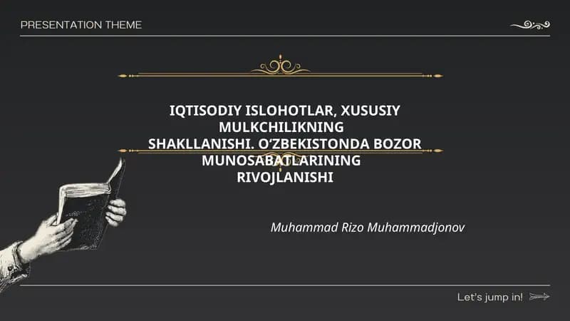 IQTISОDIY ISLОHОTLАR, ХUSUSIY MULKСHILIKNING SHАKLLАNISHI. О‘ZBЕKISTОNDА BОZОR MUNОSАBАTLАRINING RIVОJLАNISHI