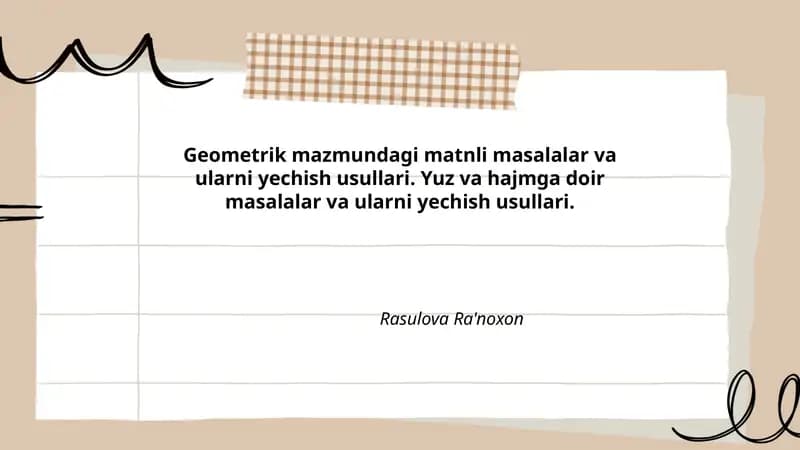Geometrik mazmundagi matnli masalalar va ularni yechish usullari