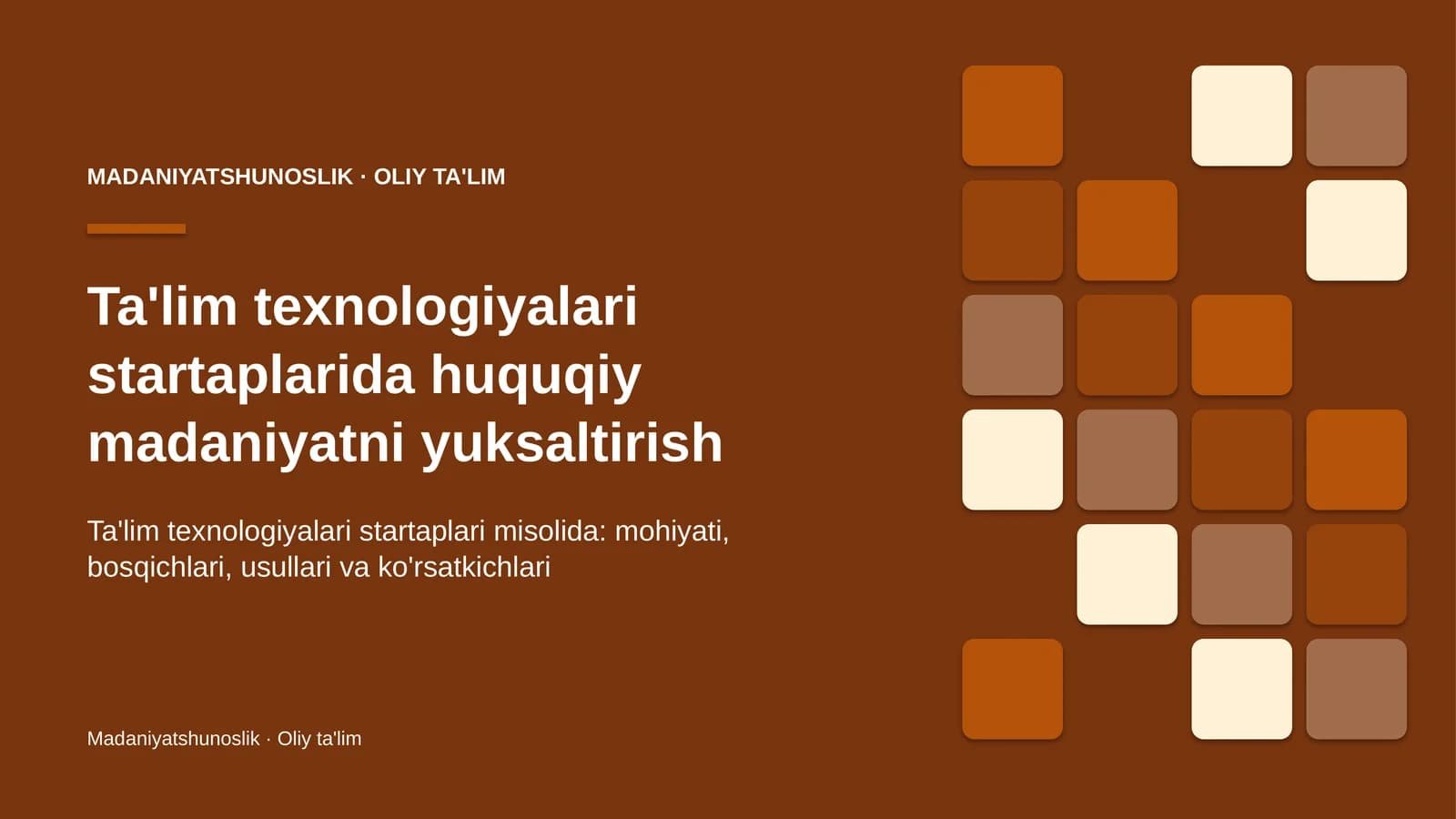 ta'lim texnologiyalari startaplarida huquqiy madaniyatni yuksaltirish 7388