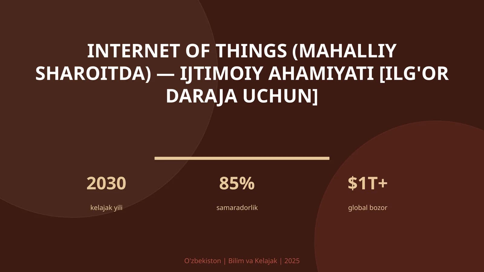 Internet of Things (mahalliy sharoitda) — IJTIMOIY AHAMIYATI [ILG'OR DARAJA UCHUN]