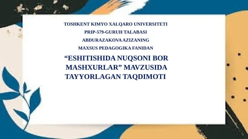 ESHITISHIDA NUQSONI BOR MASHXURLAR
