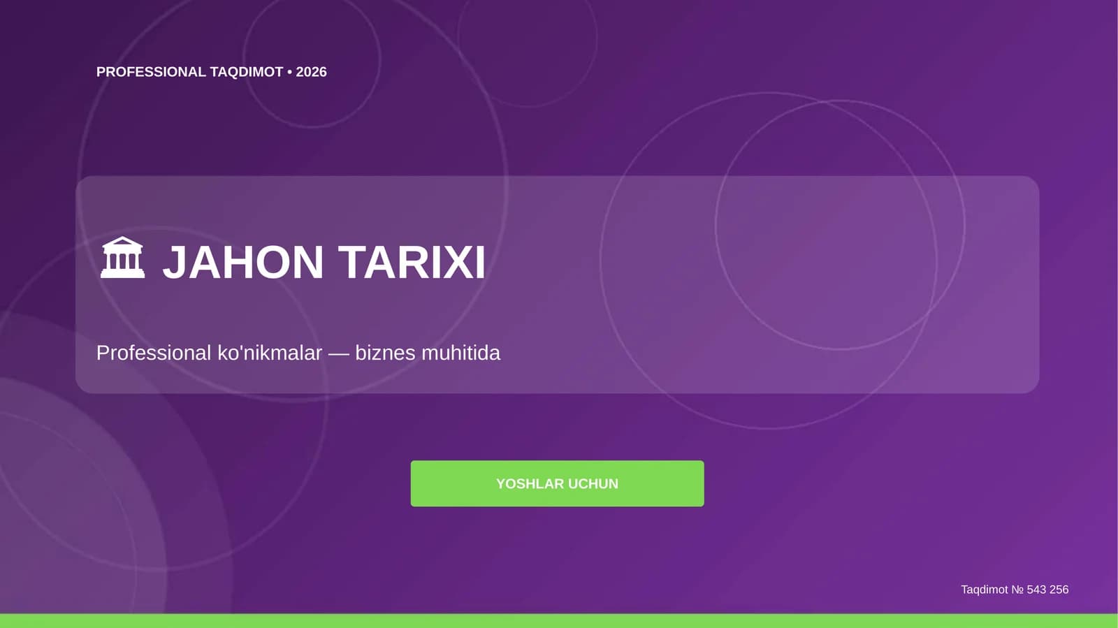 JAHON TARIXI Professional TAQDIMOT • 2026