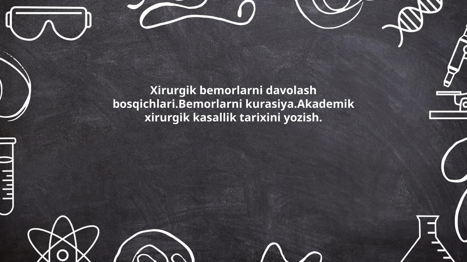 Xirurgik bemorlarni davolash bosqichlari
