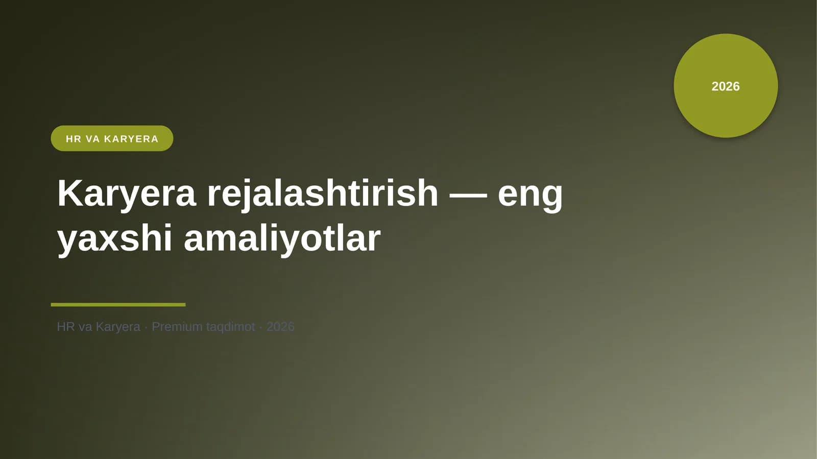 Karyera rejalashtirish — eng yaxshi amaliyotlar