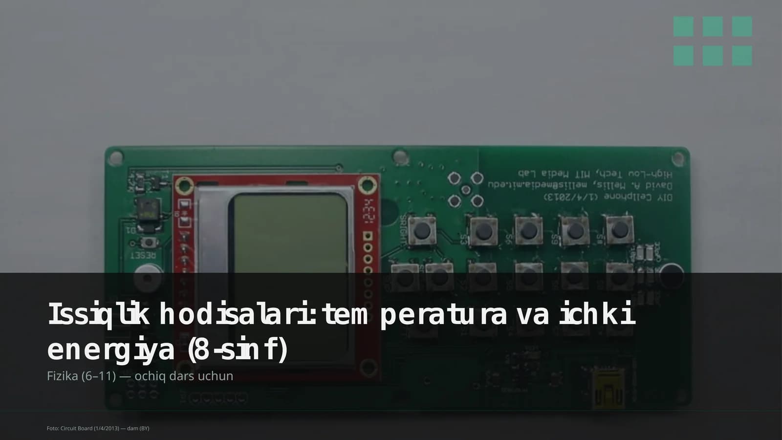 Issiqlik hodisalari: temperatura va ichki energiya (8-sinf)