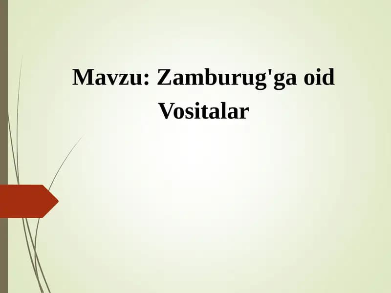 Zamburug'ga oid Vositalar