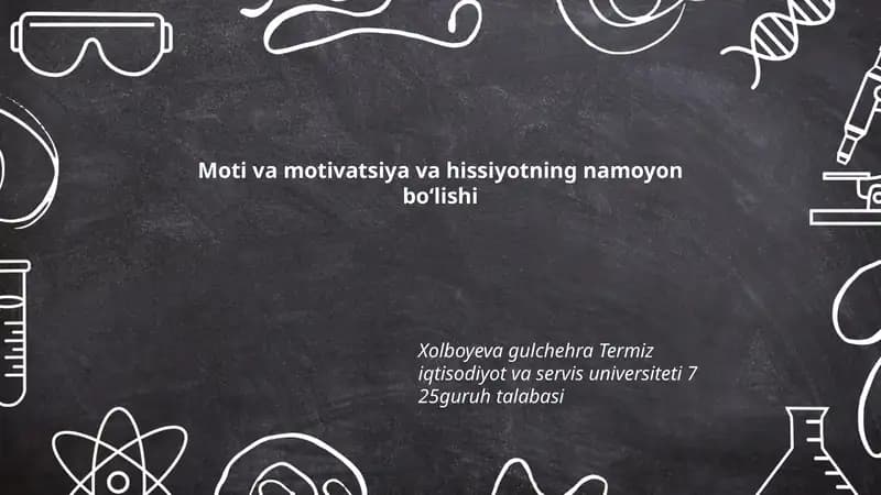 Moti va motivatsiya va hissiyotning namoyon boʻlishi