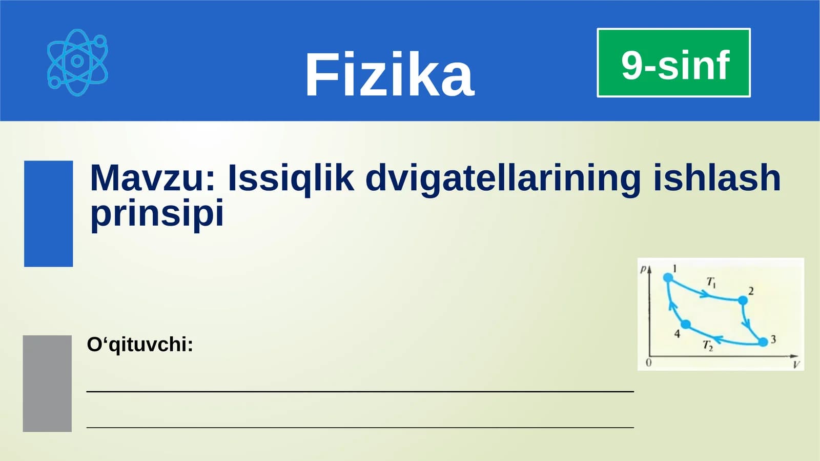 Issiqlik dvig'atellarining ishlash prinsiipi