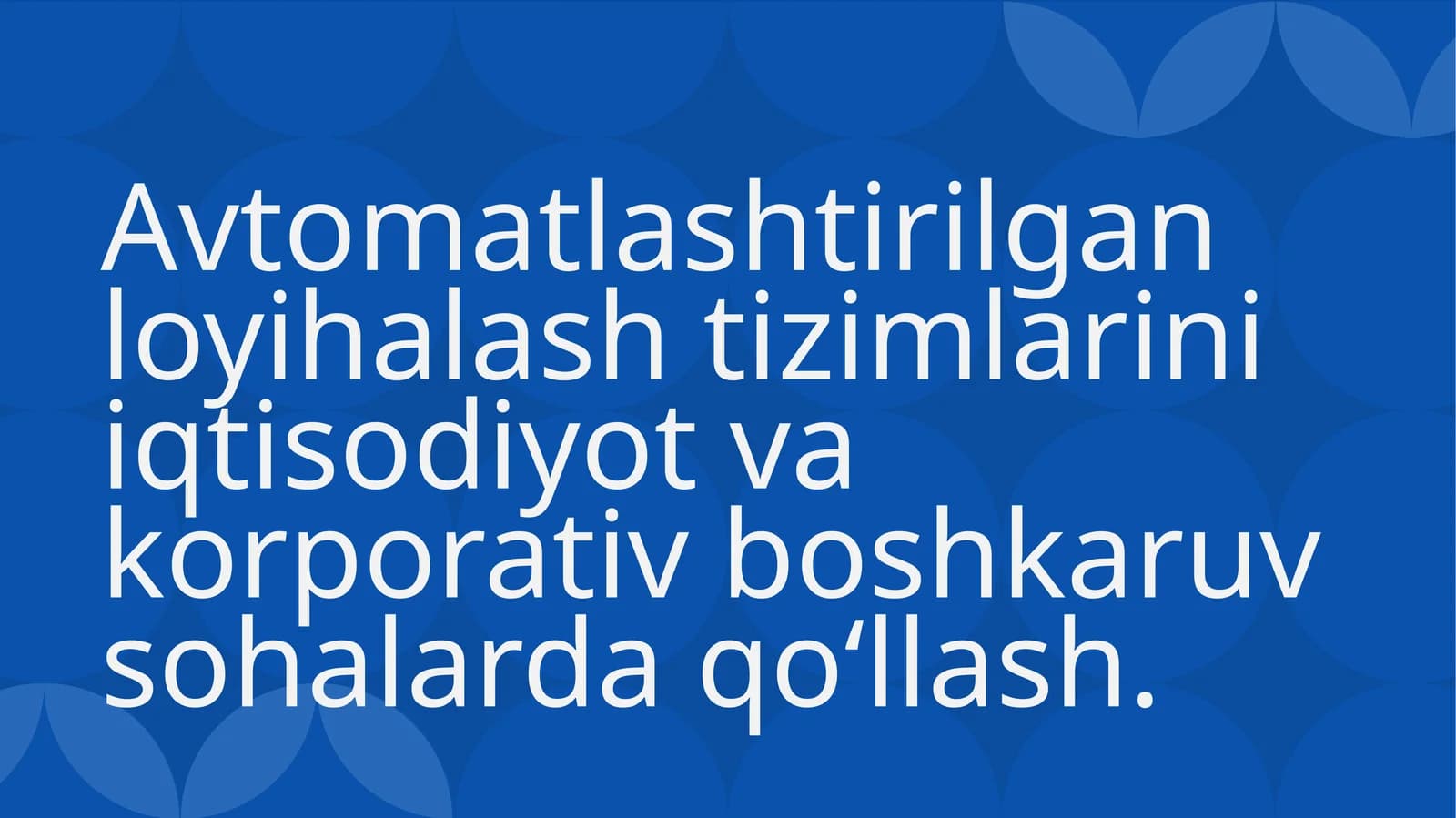 Automatlashtirilgan loyihalash tizimlari