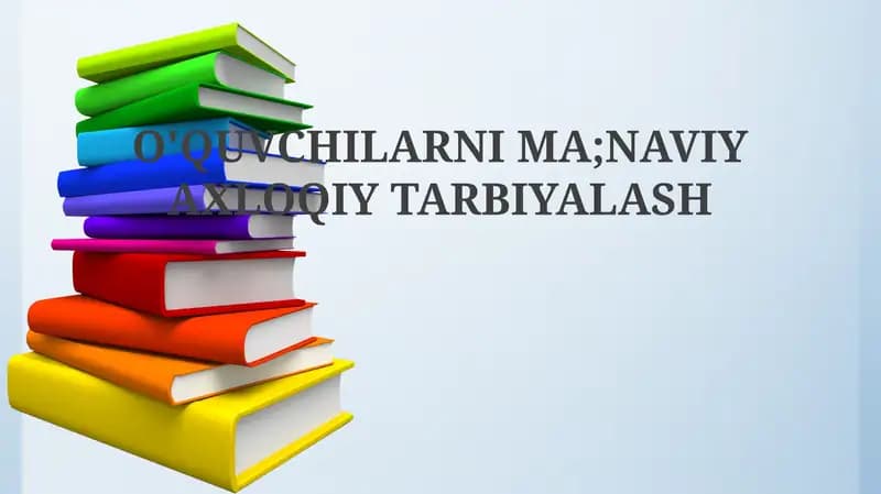 Ma'naviy axloqiy tarbiya
