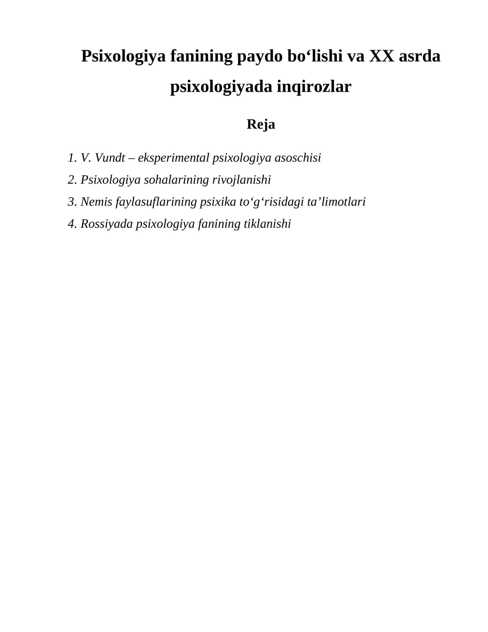 Psixologiya fanining paydo boʻlishi va XX asrda psixologiyada inqirozlar
