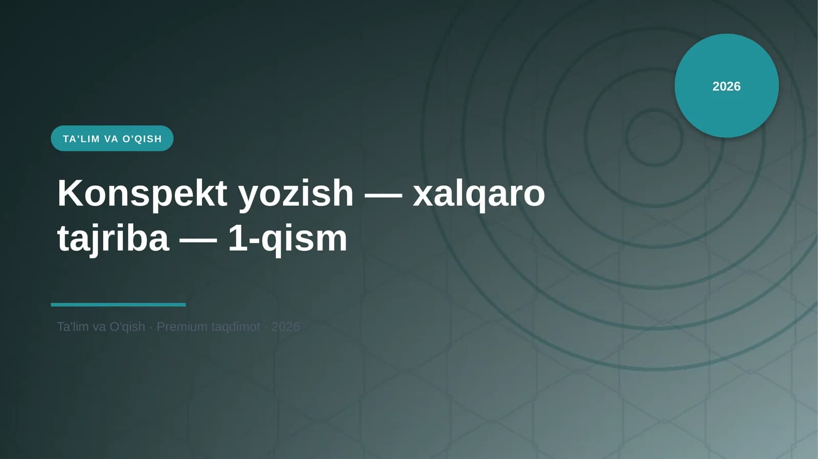 Konspekt yozish - xalqaro tajriba - 1-qism