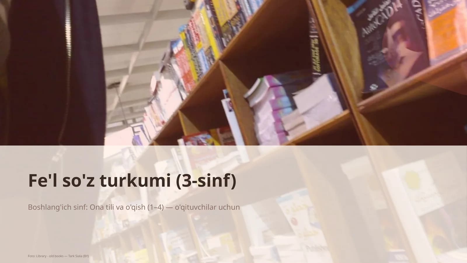 Fe'l so'z turkumi (3-sinf)