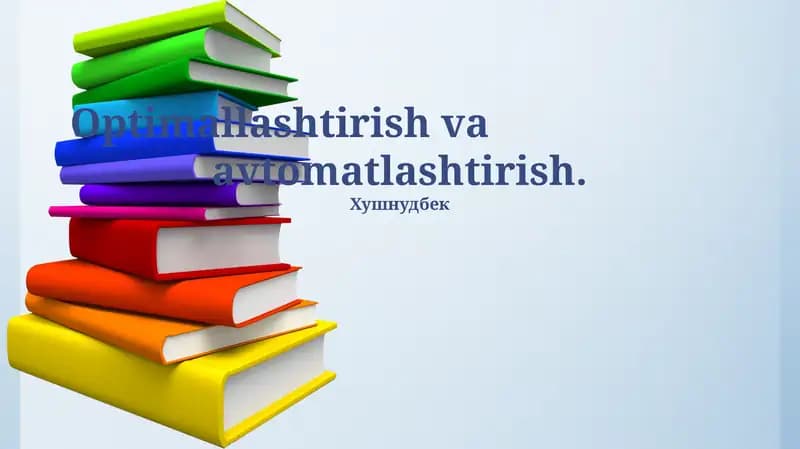 Optimallashtirish va Avtomatlashtirish