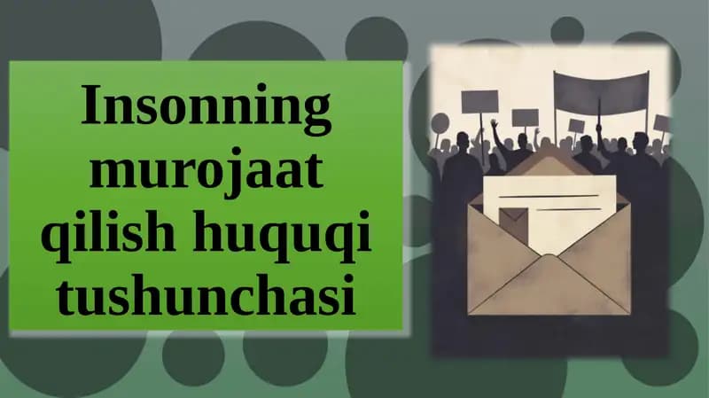 Insonning murojaat qilish huquqi tushunchasi