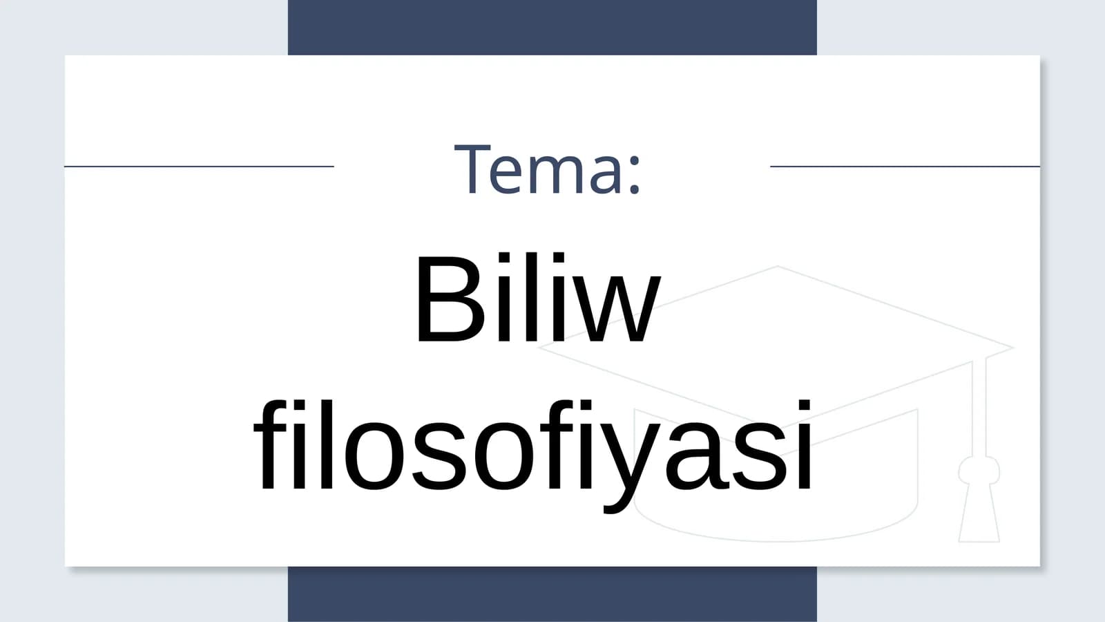 Biliw filosofiyasi