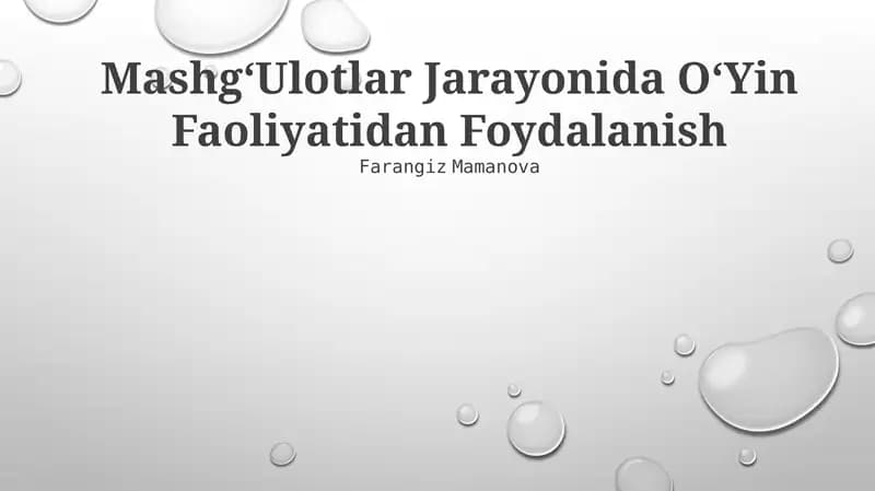 MashgʻUlotlar Jarayonida OʻYin Faoliyatidan Foydalanish