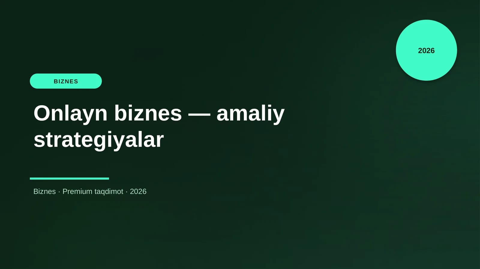 Onlayn biznes — amaliy strategiyalar