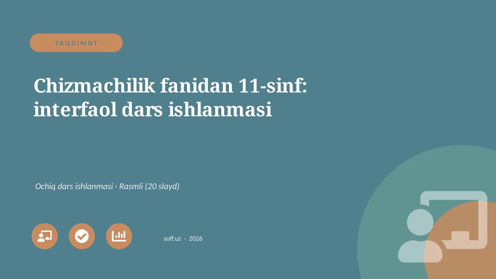 Chizmachilik fanidan 11-sinf: interfaol dars ishlanmasi