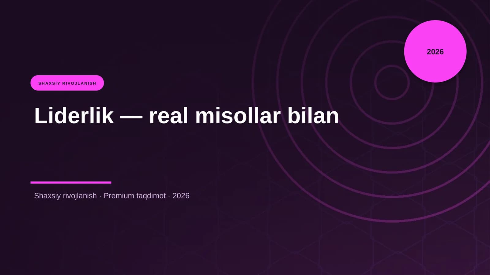 Liderlik — real misollar bilan