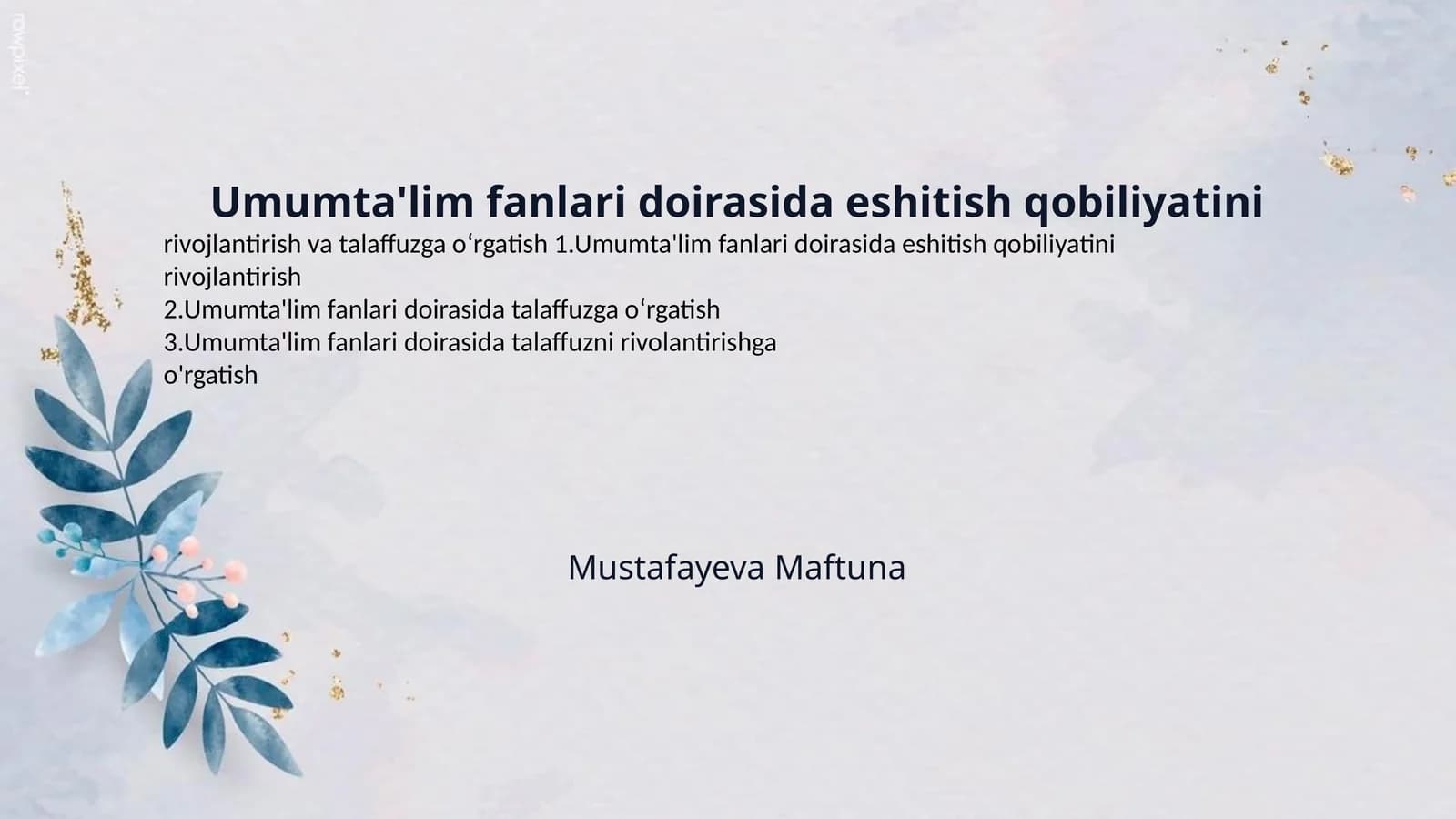 Umumta'lim fanlari doirasida eshitish qobiliyatini