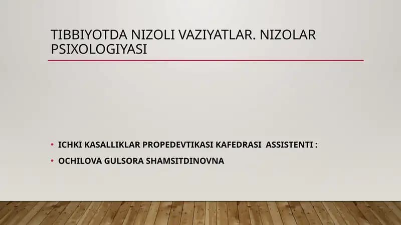 Tibbiyotda Nizoli Vaziyatlar. Nizolar Psixologiyasi