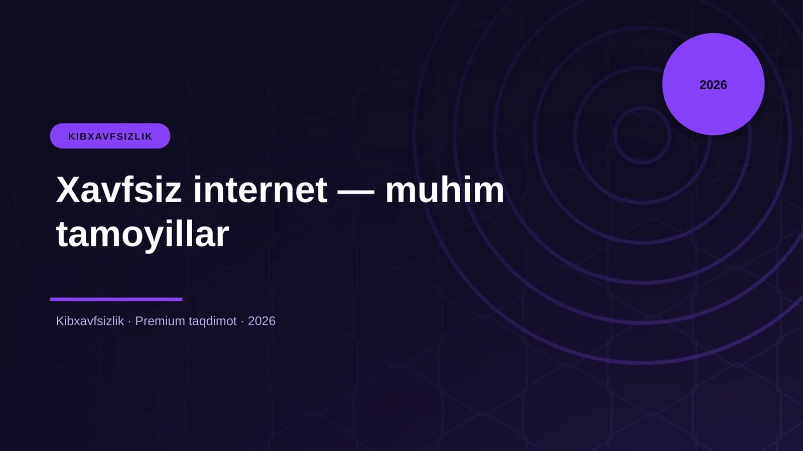Xavfsiz internet — muhim tamoyillar