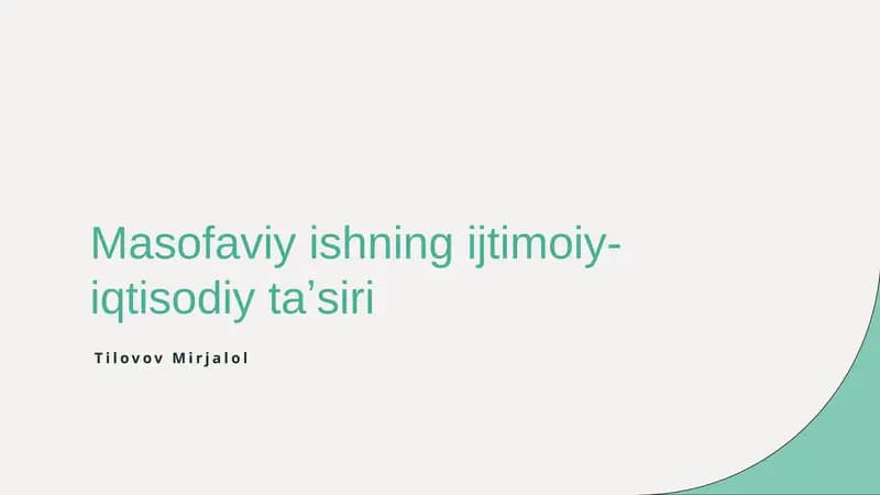 Masofaviy ishning ijtimoiy-iqtisodiy taʼsiri
