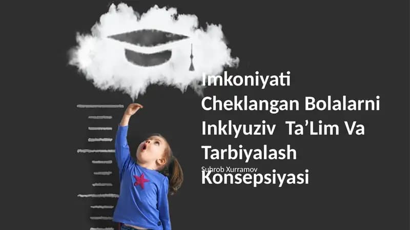 Imkoniyati Cheklangan Bolalarni Inklyuziv TaʼLim Va Tarbiyalash Konsepsiyasi