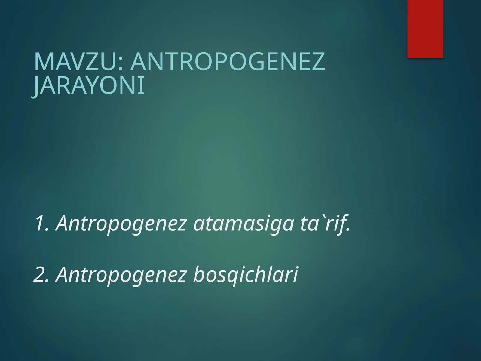Antropogenez jarayoni