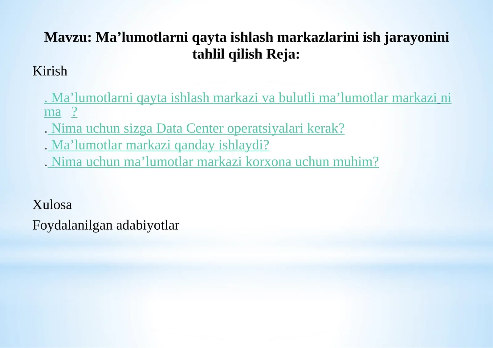 Ma’lumotlarni qayta ishlash markazlariniishjarayonini tahlil qilish