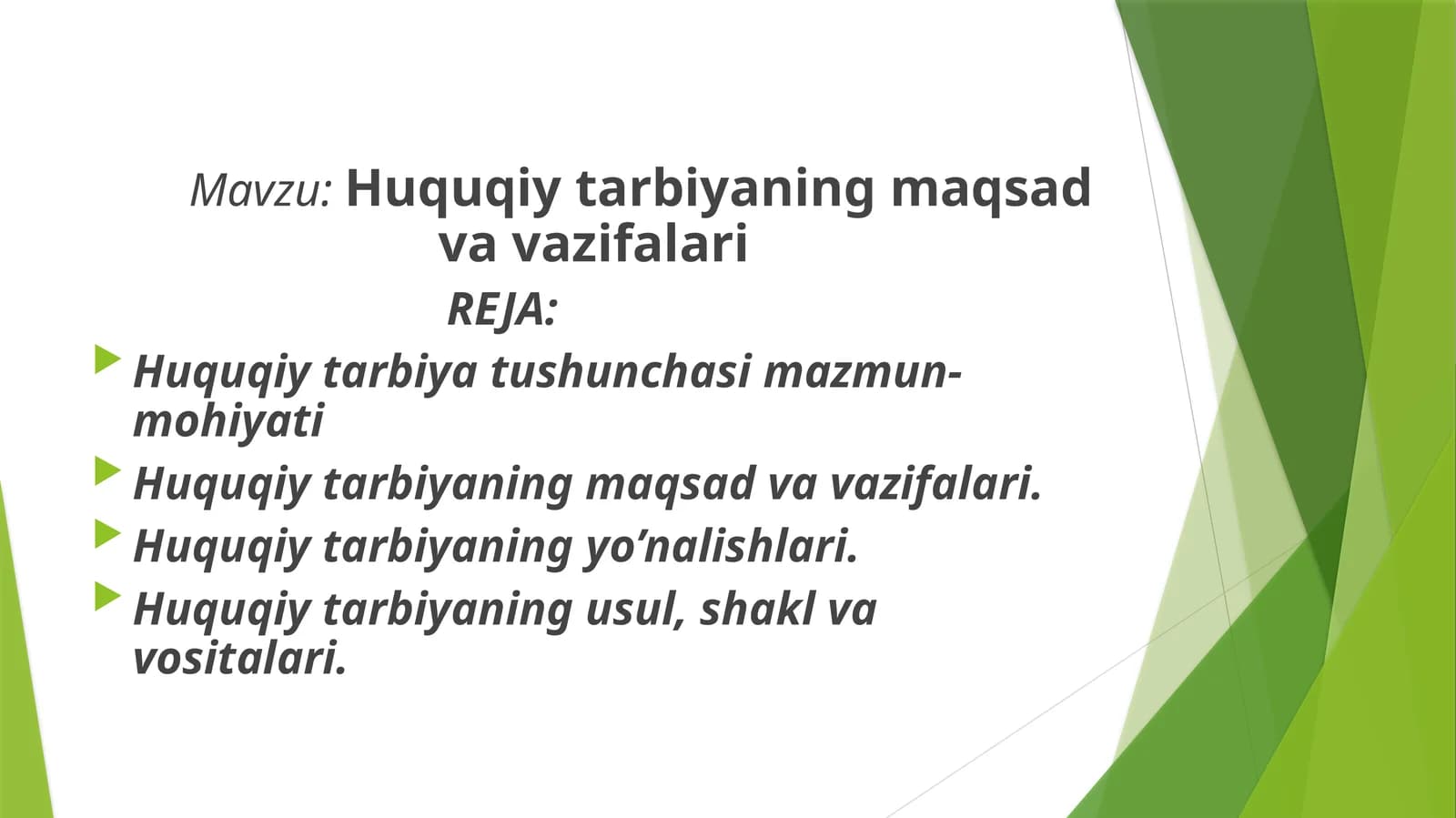 Huquqiy tarbiyaning maqsad vavazifalari