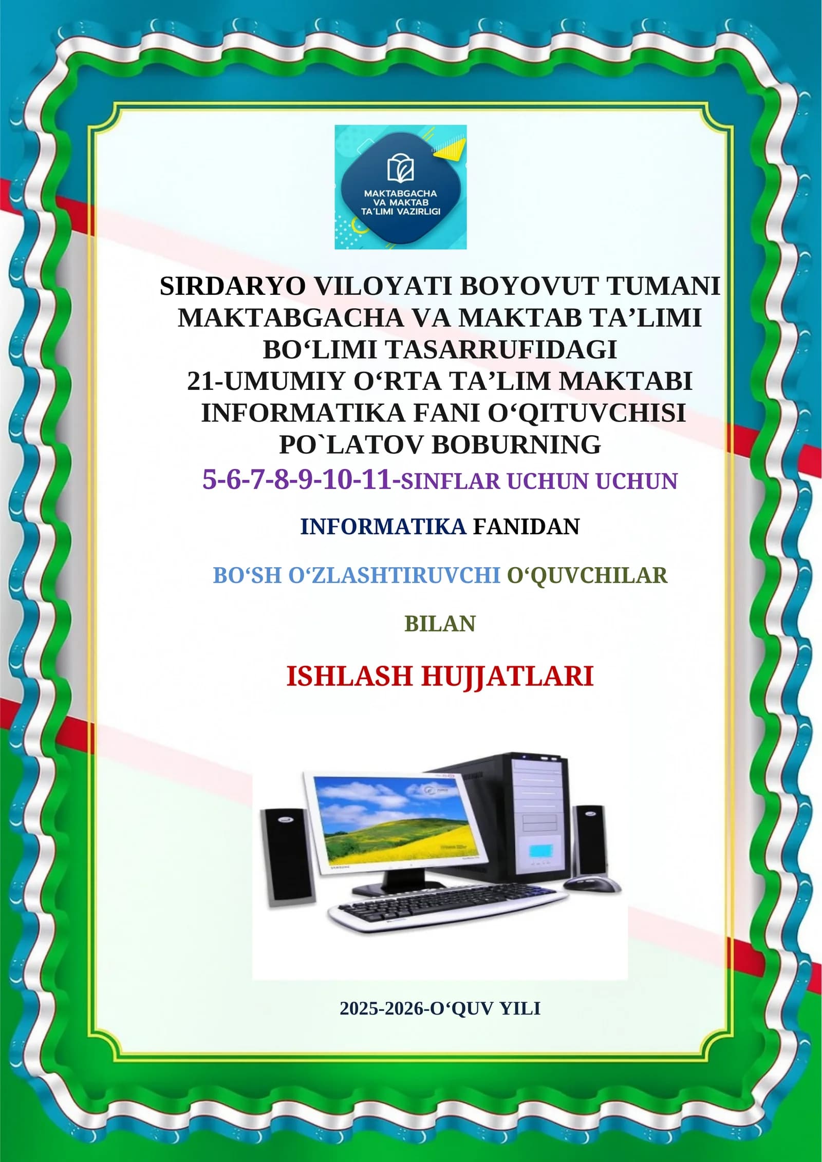 Informatika fanidan to'grak-Bo'sh o'zlashtirganlar uchun