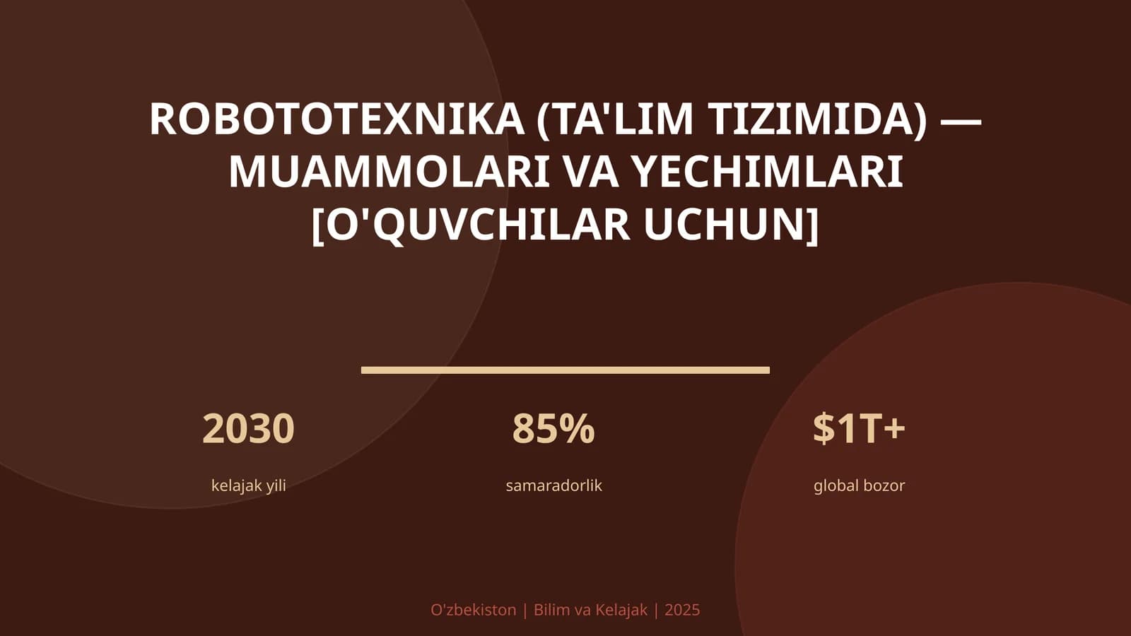 Robototexnika (ta'lim tizimida) — muammolari va yechimlari [o'quvchilar uchun]