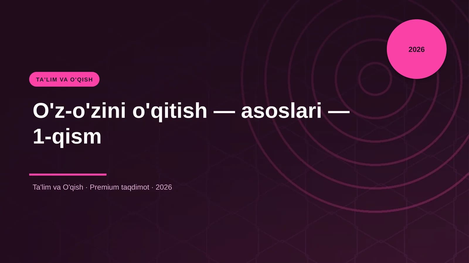 O'z-o'zini o'qitish — asoslari — 1-qism