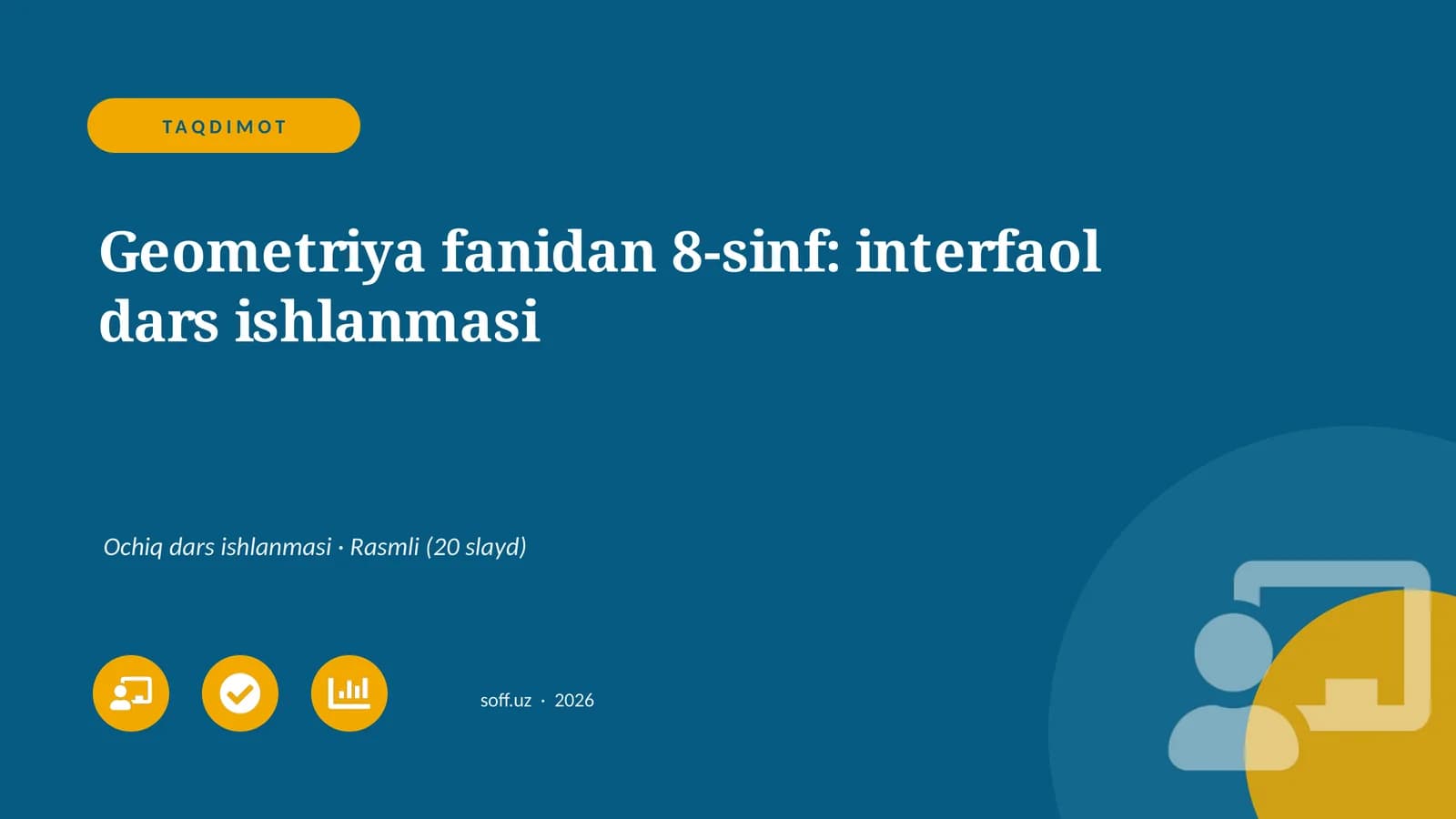 Geometriya fanidan 8-sinf: interfaol dars ishlanmasi