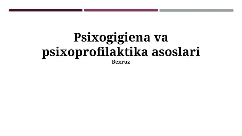 Psixogigiena va psixoprofilaktika asoslari