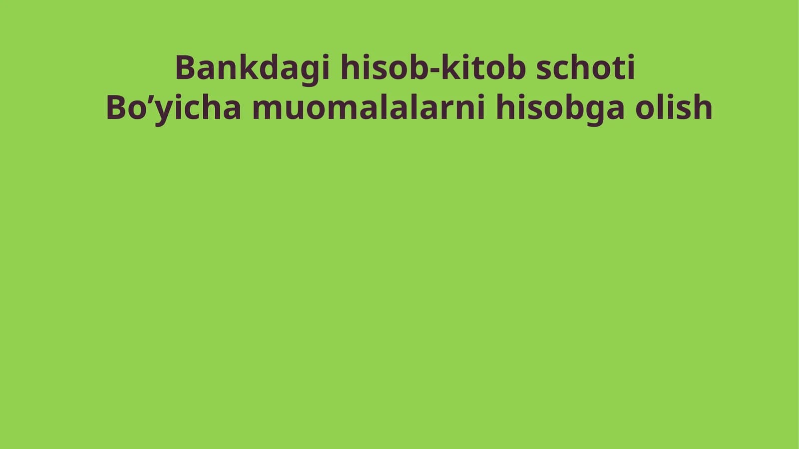 Bankdagi hisob-kitob schoti