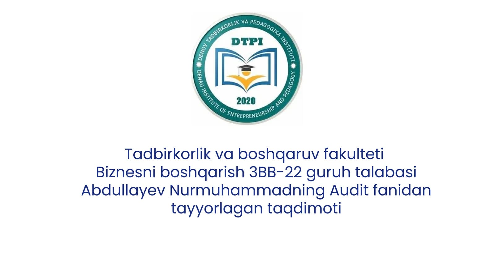 Auditorning kasb etikasi va auditorlik kasbiga malakaviy va axloqiy talablar.