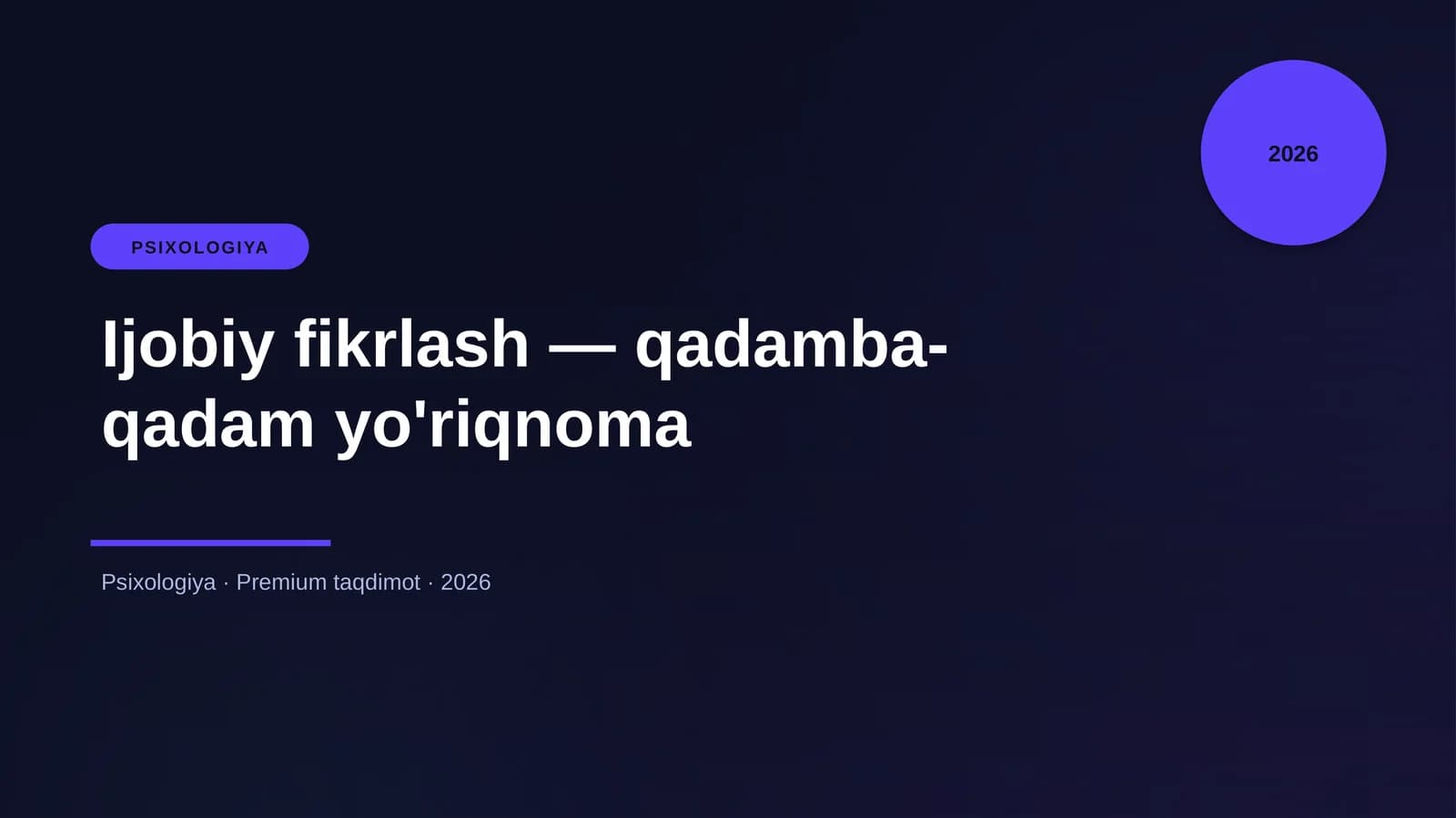 Ijobiy fikrlash — qadamba-qadam yo'riqnoma
