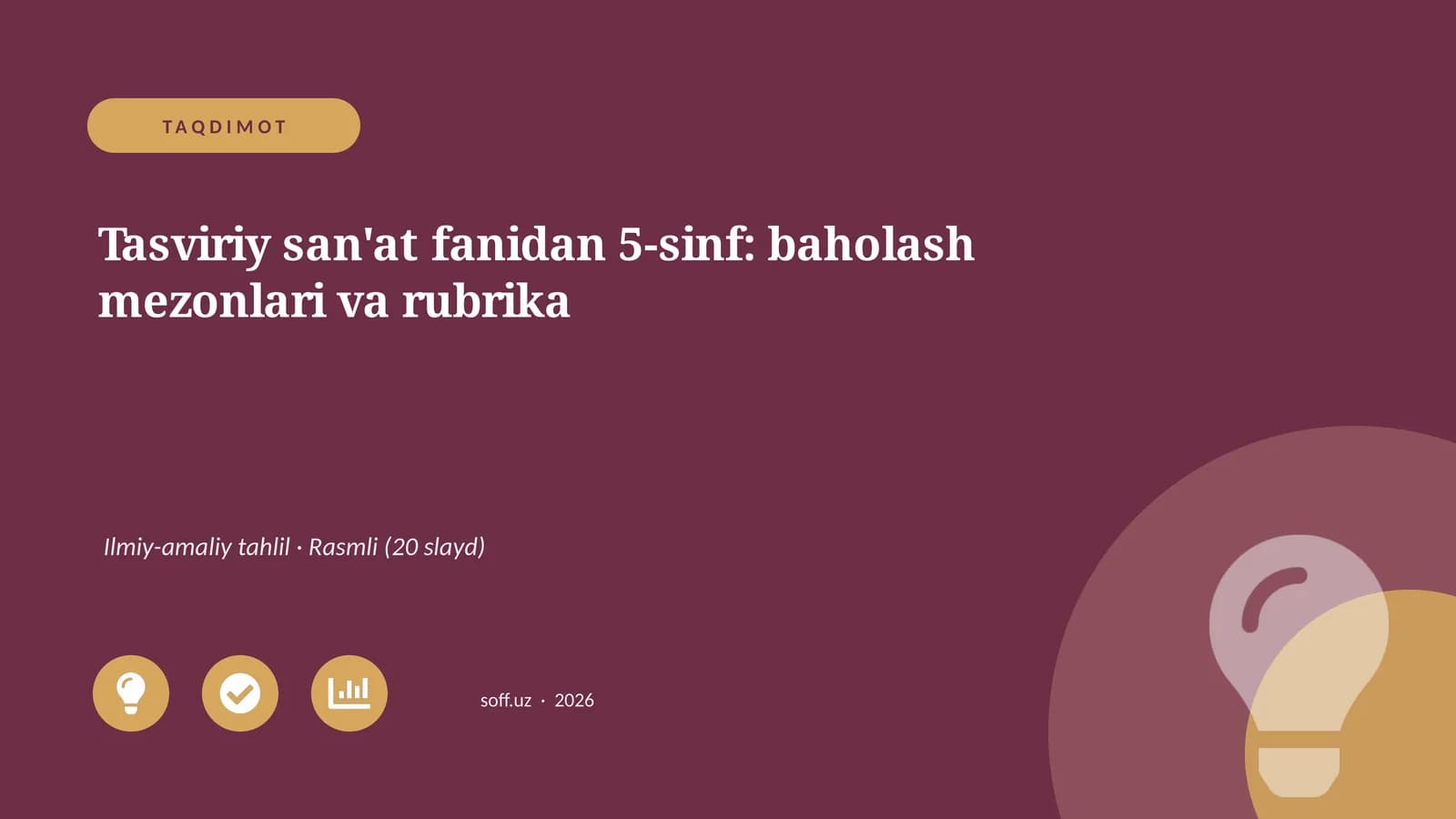 Tasviriy san'at fanidan 5-sinf: baholash mezonlari va rubrika