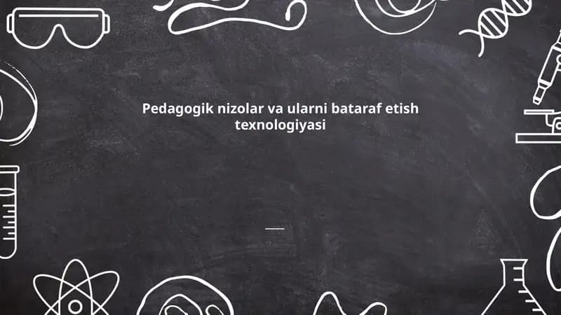 Pedagogik nizolar va ularni bataraf etish texnologiyasi