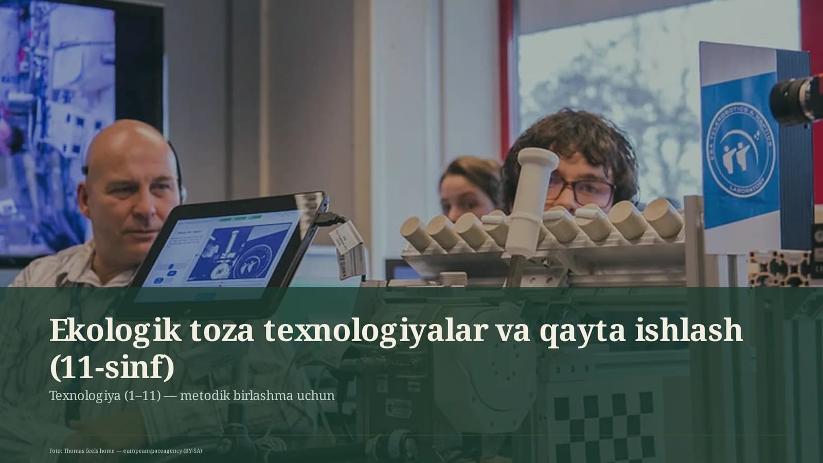 Ekologik toza texnologiyalar va qayta ishlash (11-sinf)