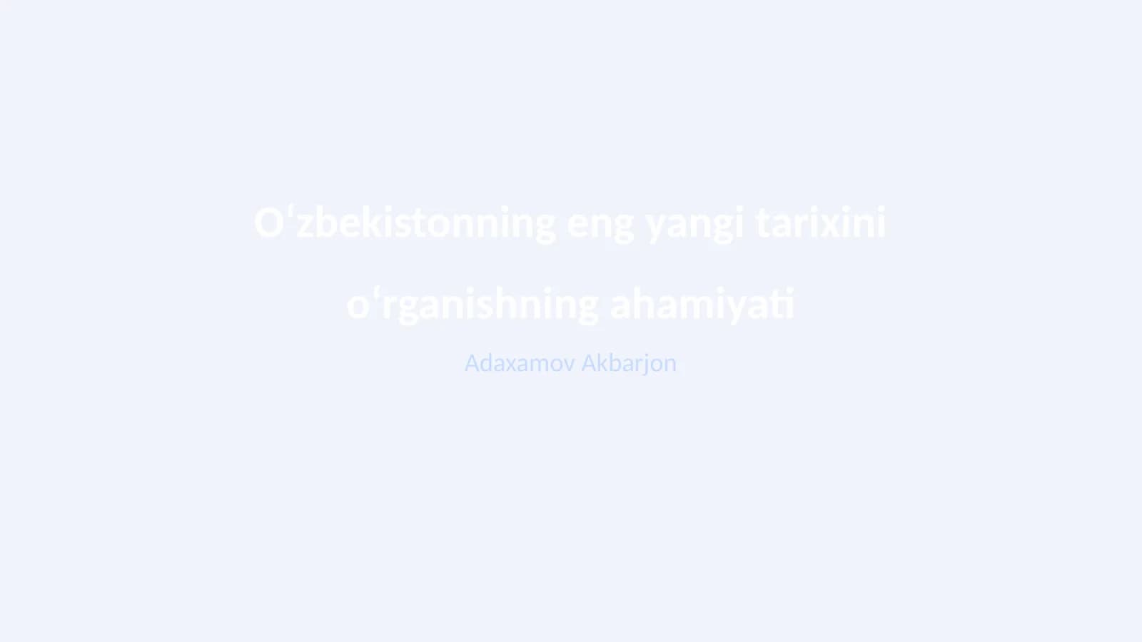 Oʻzbekiston ta'rikhi boʻyicha yangiliklar