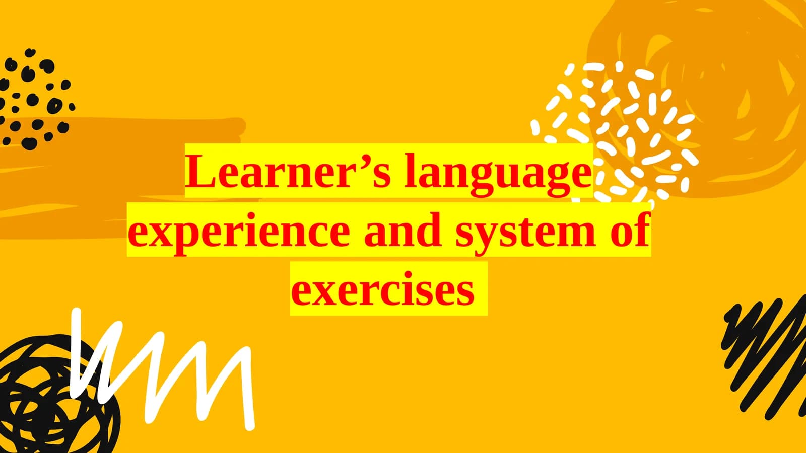 System of exercises in Language Teaching