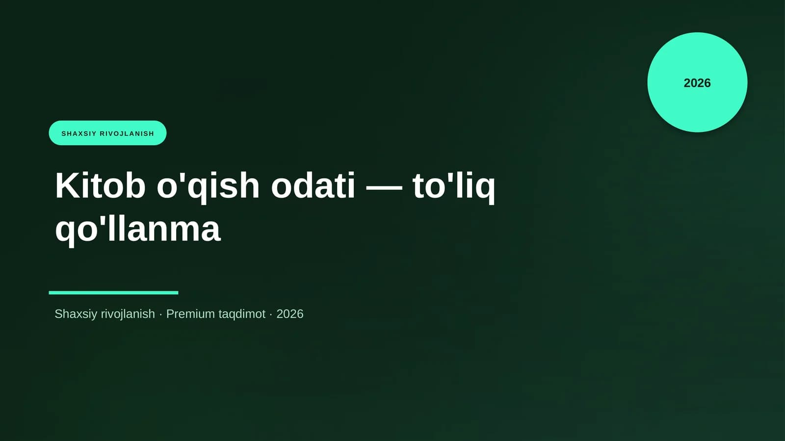 Kitob o'qish odati — to'liq qo'llanma