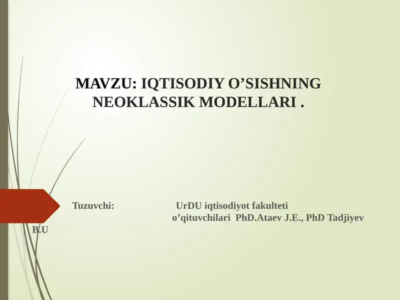 IQTISODIY O’SISHNING NEOKLASSIK MODELLARI