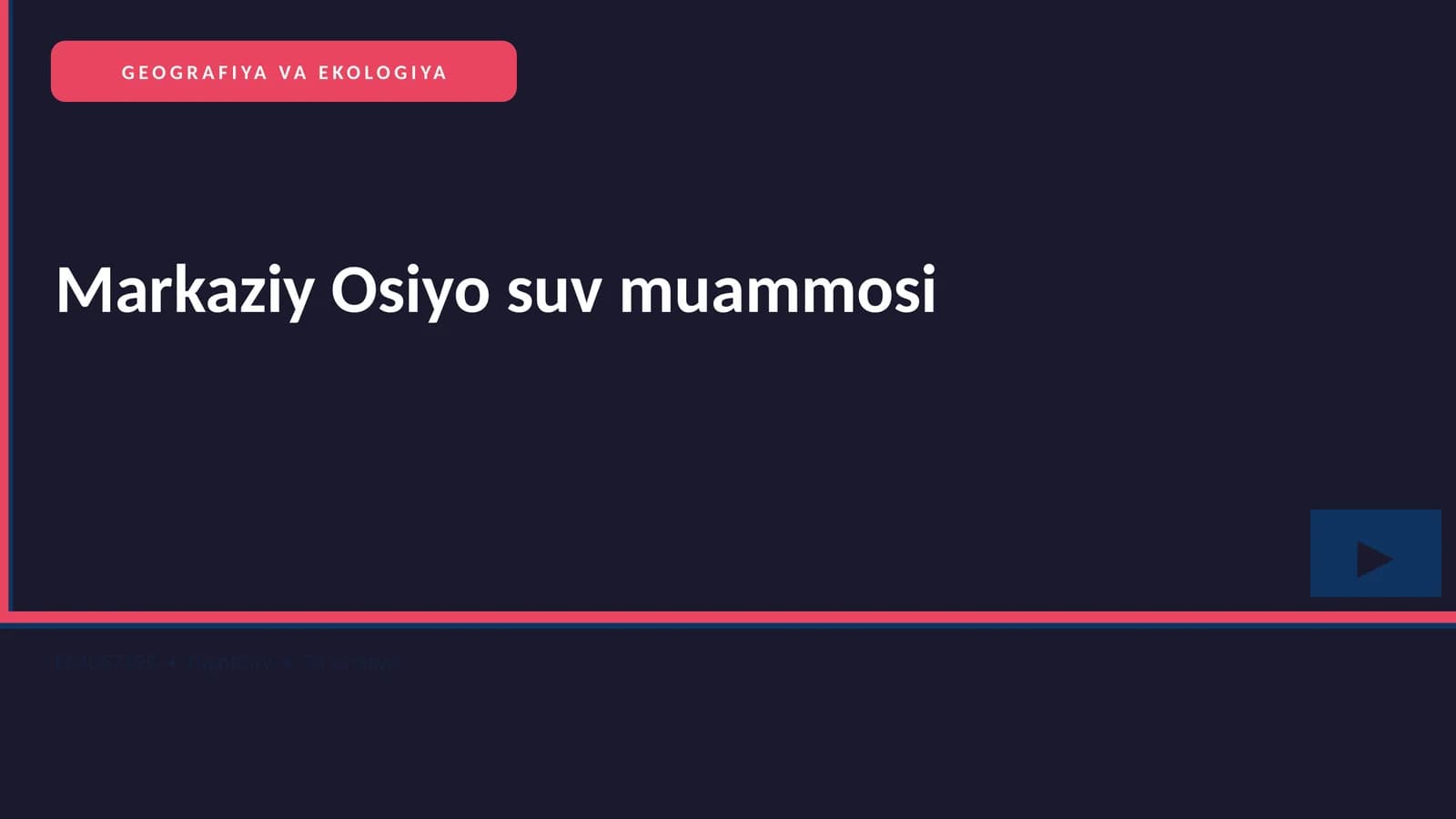 Markaziy Osiyo suv muammosi
